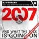 DJ Fontana - 2007 And What The Fuck Is Going On ?