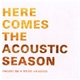 Gallery Six • Sound Awakener - Here Comes The Acoustic Season