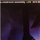 A Cloakroom Assembly - Live 2010