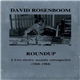 David Rosenboom - Roundup - A Live Electro-Acoustic Retrospective (1968-1984)